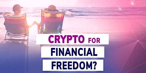 Crypto: How to build financial freedom - Badalona