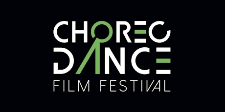 Choreo Dance Film Festival billets