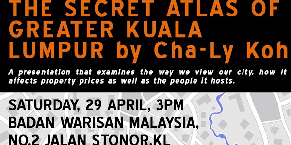 The Secret Atlas of Greater KL by Cha-Ly Koh