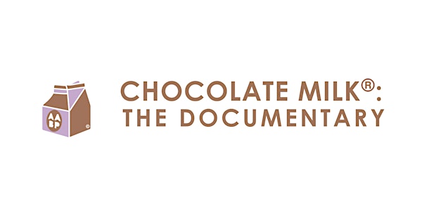 Chocolate Milk Screening®: The Documentary - Virtual Screening and Panel