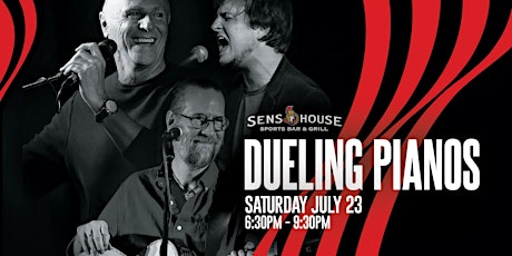 Dueling Pianos - July 23,  2022 tickets