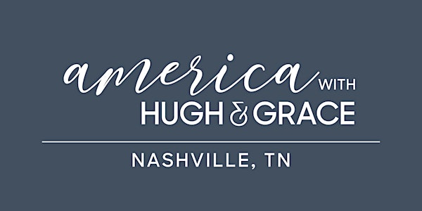 Nashville, TN | America with Hugh & Grace