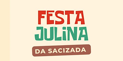 Festa Julina da Sacizada - Open Food =)