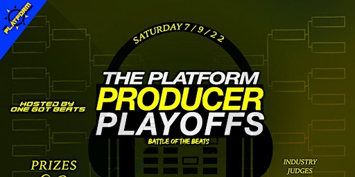 The Platform Producer  Playoffs (Beat Battle)