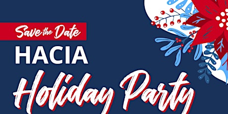 HACIA's Holiday Party to Benefit the HACIASEF