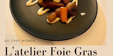 Atelier coolinaire : Foie Gras tickets