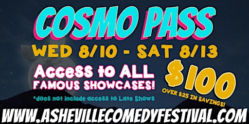 Cosmo Pass - Good For All Showcases!