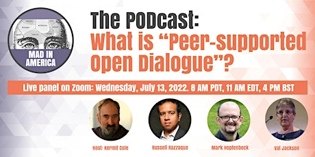 The PODcast: What is "Peer-supported Open Dialogue"? tickets
