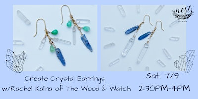 Create Crystal Earrings with Rachel Kalina of The Wood & Watch