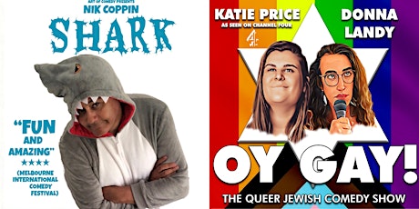 Edinburgh Preview: Shark / Oy Gay! tickets