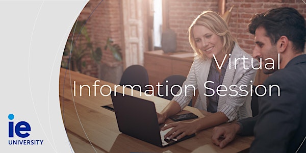 IE Virtual Informative Sessions: Business & Technology