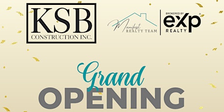 Manifest Realty & KSB Construction, Inc. Grand Opening tickets