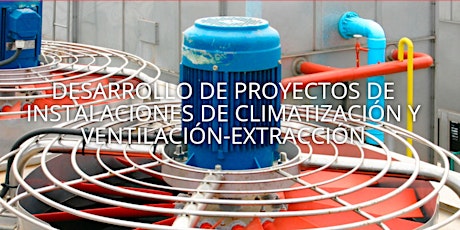 Imagen principal de DESARROLLO DE PROYECTOS DE INSTALACIONES DE CLIMATIZACIÓN Y VENTILACIÓN-EXTRACCIÓN