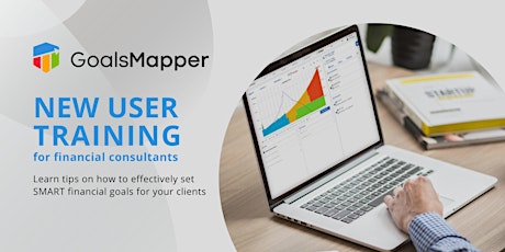 GoalsMapper New User Training (Financial Consultant)