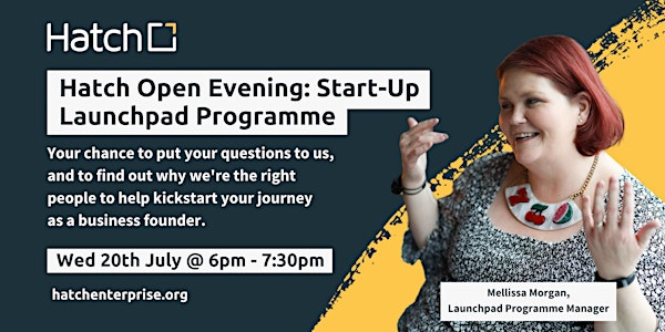 Hatch Open Evening: Start-Up Launchpad Programme