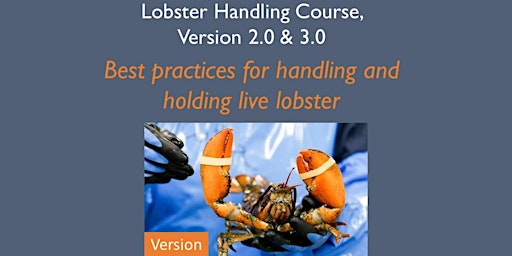 Lobster Handling Course, Version 2.0 & 3.0