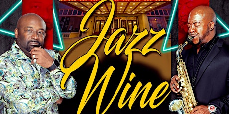 Jazz, Wine, and Line Dancing with Rob Johnson and Saxophonist Andre Cavor tickets