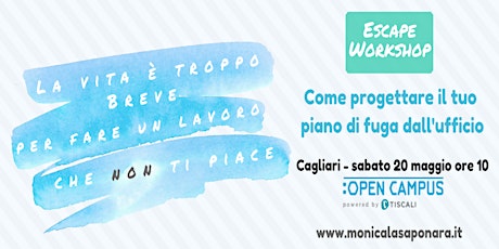 Immagine principale di Escape Workshop / Cagliari - Come progettare il tuo piano di fuga dall'ufficio 
