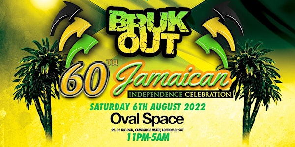 Bruk Out - Official 60th Jamaican Independence Celebration