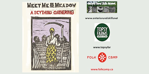 Meet Me In The Meadow-A Scything Gathering