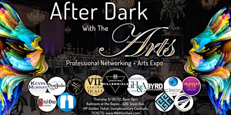 3rd Annual After Dark with the Arts - Professional Networking + ARTS EXPO tickets