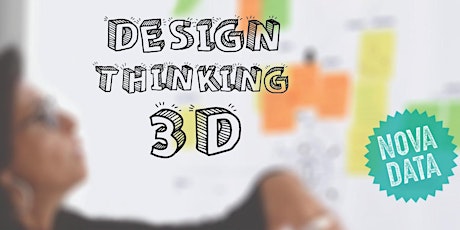 Imagem principal de Workshop de Iniciação ao Design Thinking 3D | 24, 27 e 28 Maio