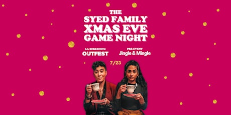 "The Syed Family" Pre-Event & Outfest Screening tickets