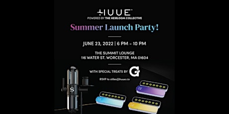 HUUE Summer Launch Party