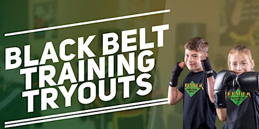 Black Belt Training Tryouts