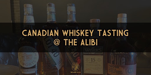 Imagen principal de Canadian Whisky Tasting @ The Alibi