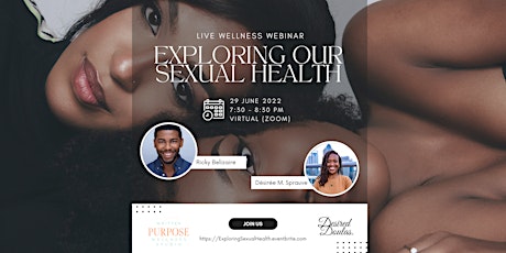 Wellness Webinar: Exploring our Sexual Health tickets