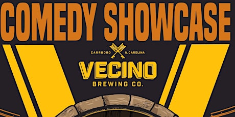 Comedy Showcase at Vecino Brewing Co. tickets