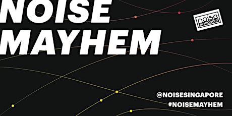 Noise Mayhem: How To Make It! (In the Arts) primary image