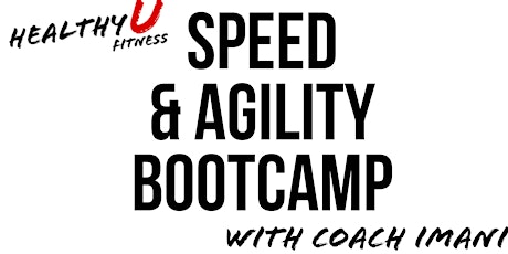 Speed & Agility Bootcamp with Former DI All-American Athlete Coach Imani