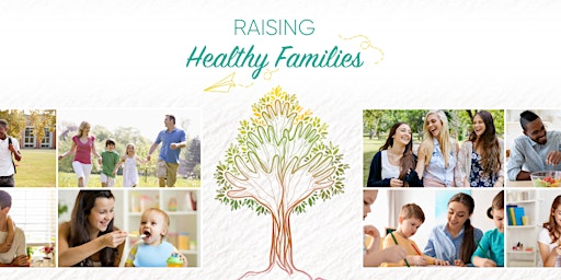 Raising Healthy Families Webinar