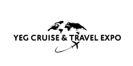 YEG Cruise & Travel Expo tickets