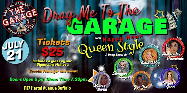 Drag Me to the GARAGE A Happy Hour Drag Show