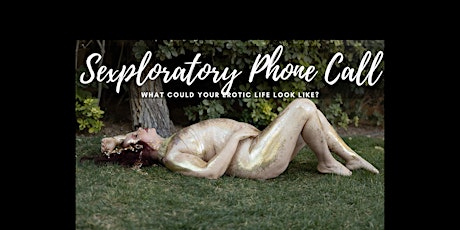 Exploratory Connection Calls - Ask Sexpert Nikki How To Uplevel Your Eros