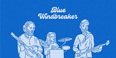Blue Windbreaker -- Kevin Land Band's Debut Single Release Party! tickets