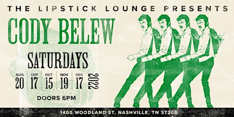 The Lipstick Lounge Presents Cody Belew (21+) tickets