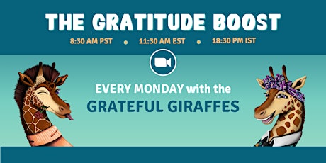 Weekly Gratitude Boost w/ the Grateful Giraffes entradas