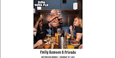 Supa Dupa Fly x Emily Rawson & Friends Brunch tickets