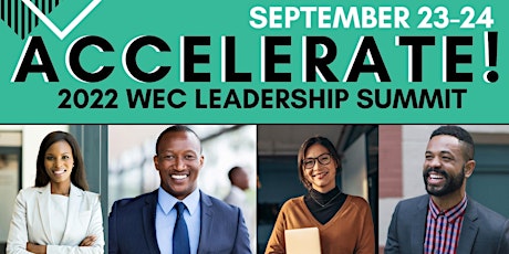 2022 WEC Leadership Summit  ACCELCERATE!