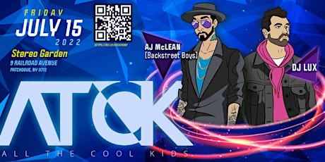 ATCK VIP Meet and Greet - AJ McLean and DJ Lux - Stereo Garden tickets