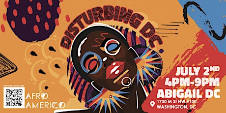 Afro Americo: Disturbing DC || Afrobeats Day Party tickets