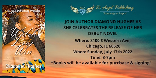 Author Diamond Hughes' "Watch Love Win" Book Release & Signing