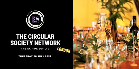The Circular Society Network London  - July Matchmaking Event tickets