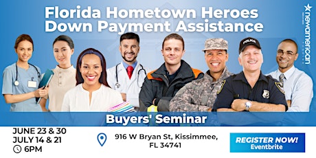 Florida Hometown Heroes  Down Payment Assistance tickets
