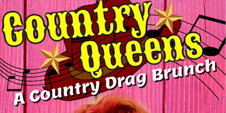 Country Queens Of Drag: A Country Drag Brunch
