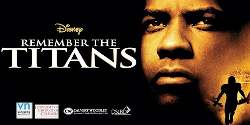REMEMBER THE TITANS - Movie Night in the Park at the UDC Amphitheater